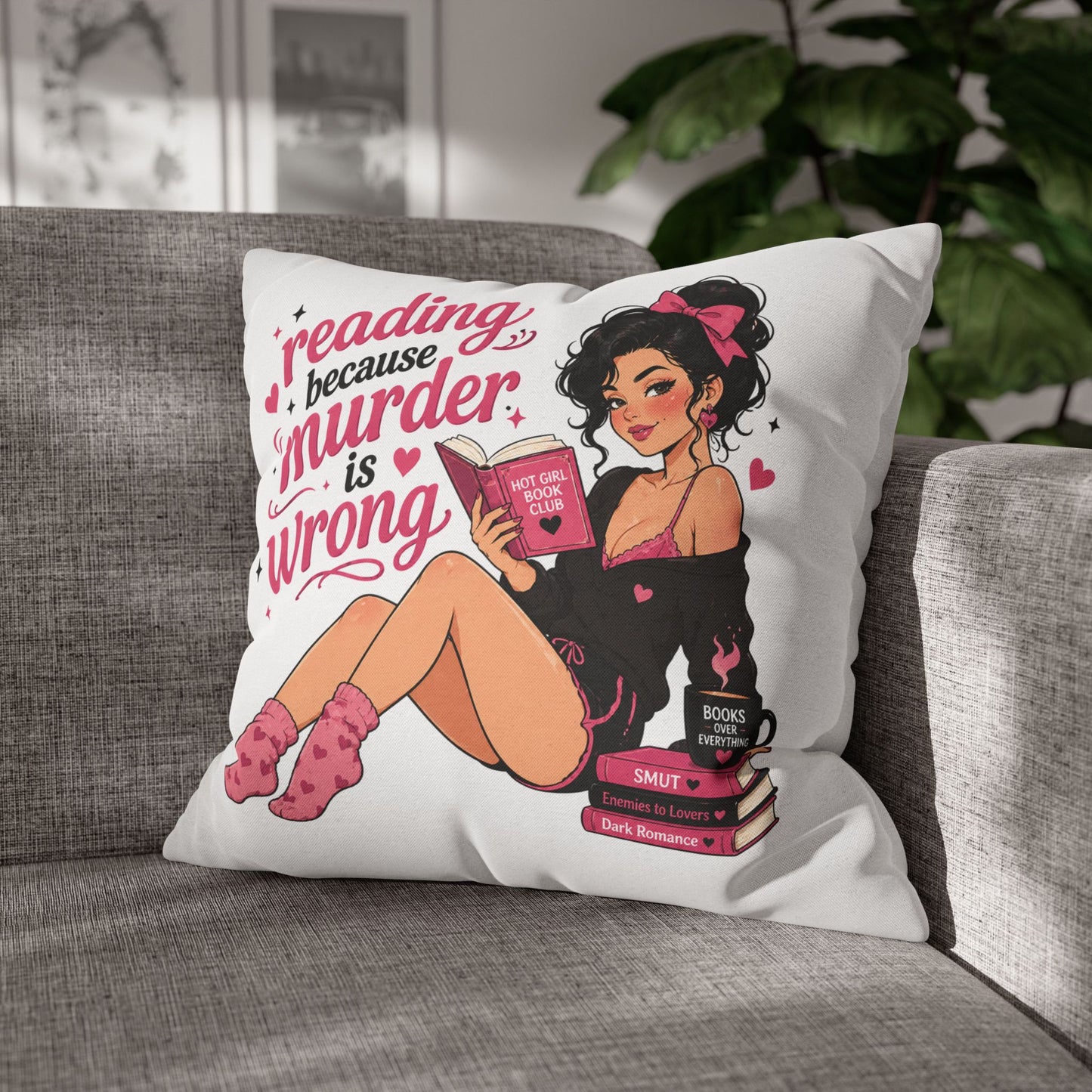Reading Because Murder Is Wrong Pillowcase Cute Book Lover Decorative Pillow No Returns