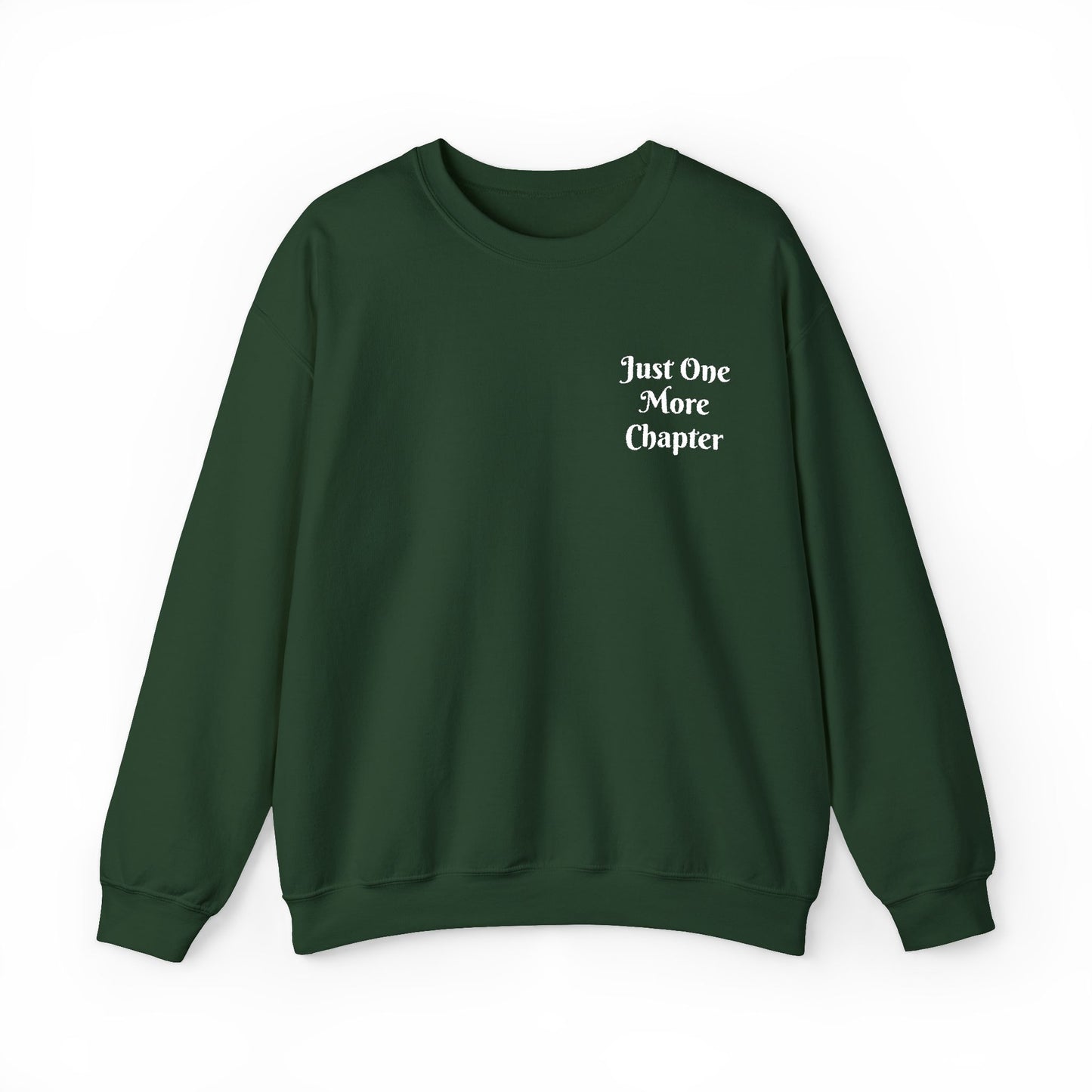 Just One More Chapter Sweatshirt – Literary Crewneck Pullover