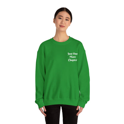 Just One More Chapter Sweatshirt – Literary Crewneck Pullover