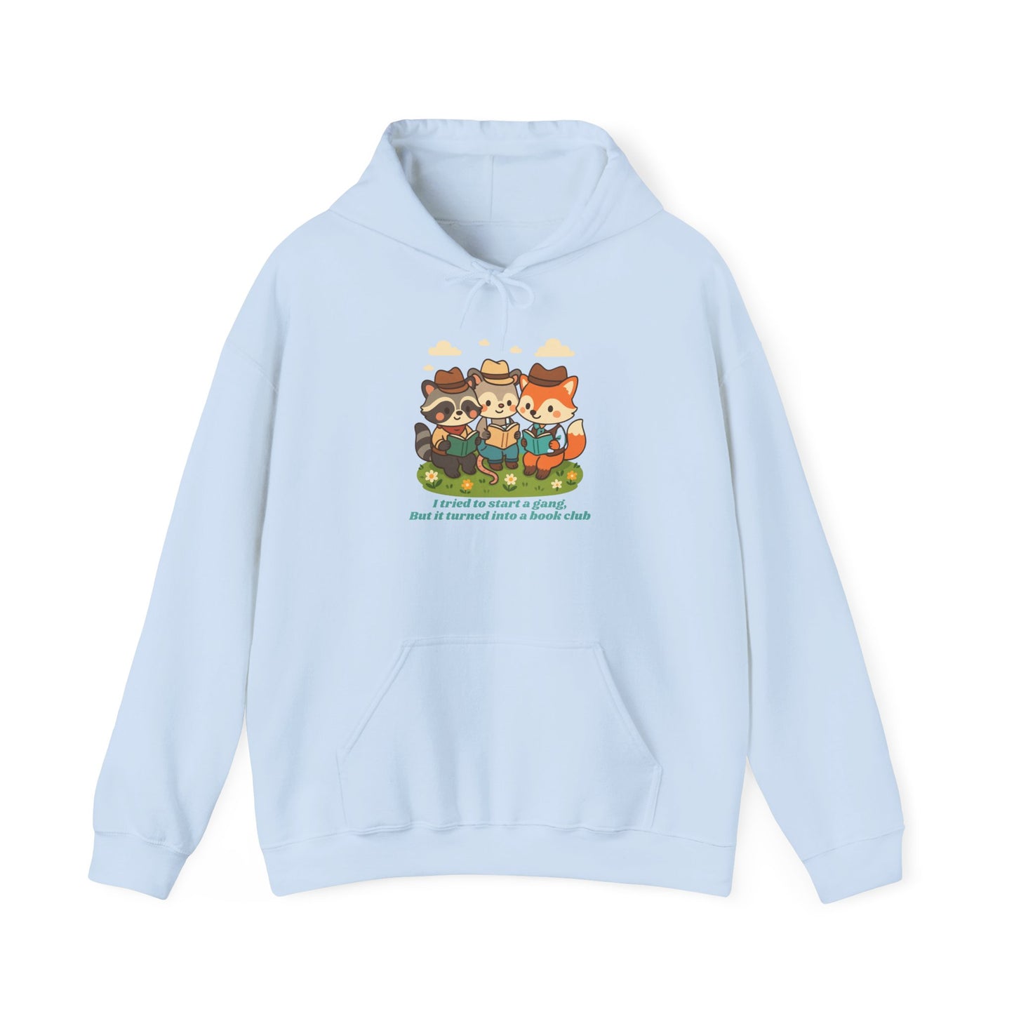 Cute Woodland Animal Camp Hoodie — “I Tried to Start a Gang but It Turned Into a Snack Club”
