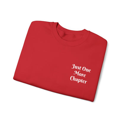 Just One More Chapter Sweatshirt – Literary Crewneck Pullover