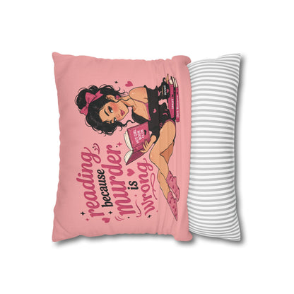 Pink Reading Because Murder Is Wrong Pillowcase Cute Book Lover Decorative Pillow No Returns