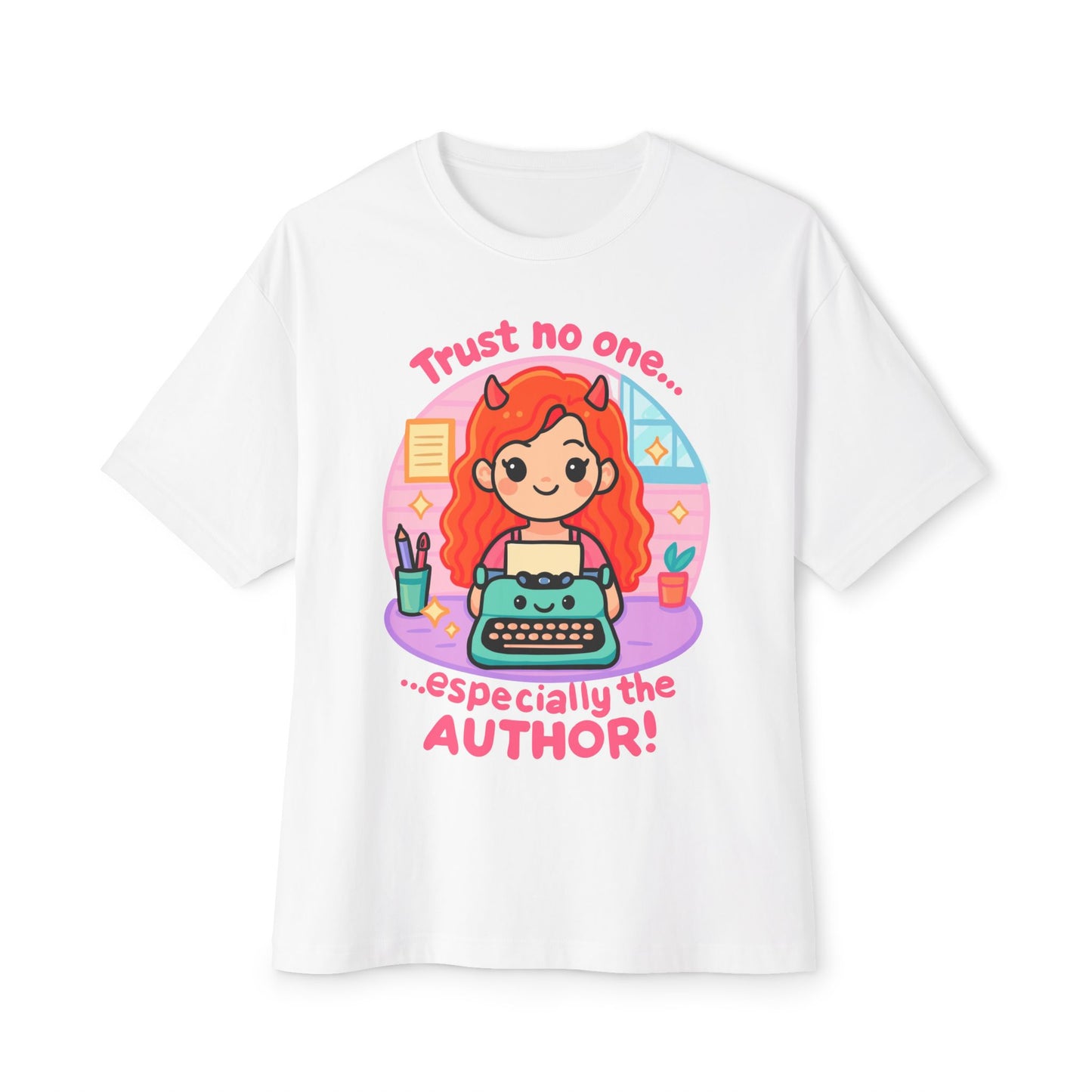 Trust No One, Especially the Author Graphic T-Shirt