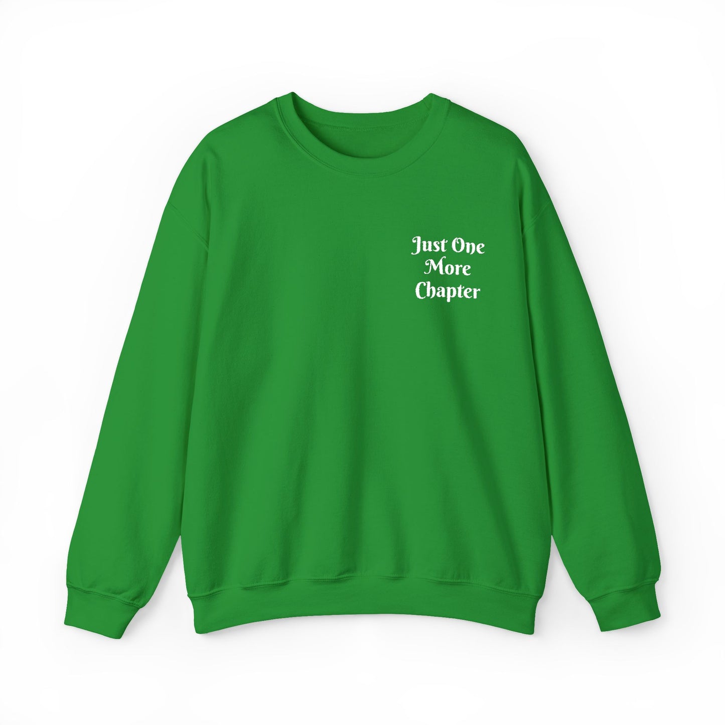 Just One More Chapter Sweatshirt – Literary Crewneck Pullover