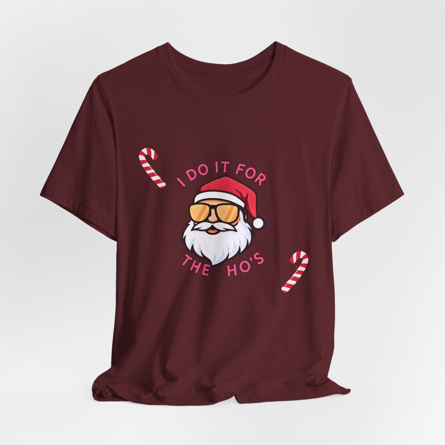 I Do It For The Ho's Santa T-Shirt — Funny Christmas Tee with Sunglasses Santa & Candy Canes