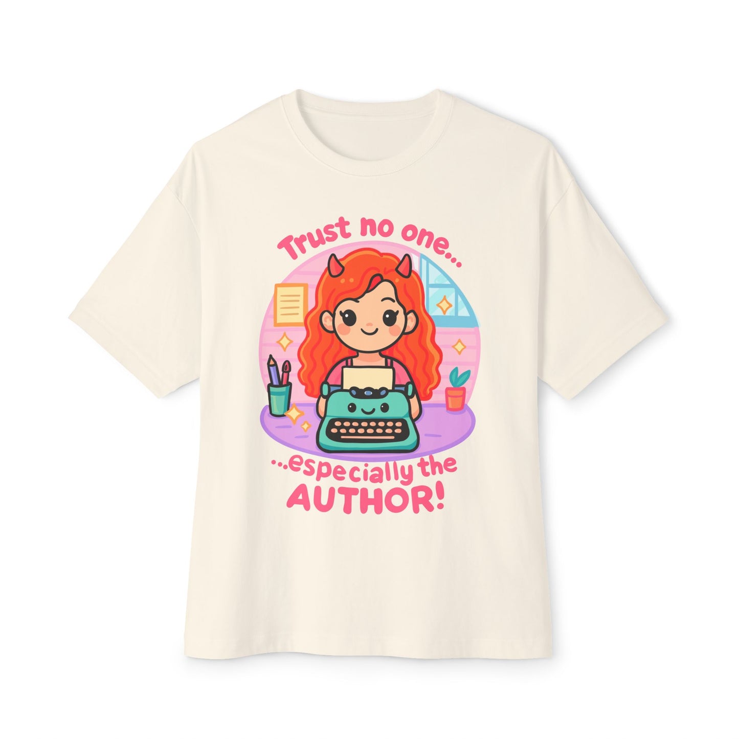Trust No One, Especially the Author Graphic T-Shirt