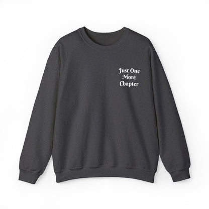 Just One More Chapter Sweatshirt – Literary Crewneck Pullover
