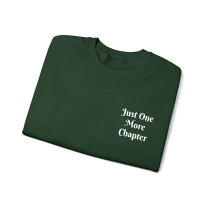 Just One More Chapter Sweatshirt – Literary Crewneck Pullover