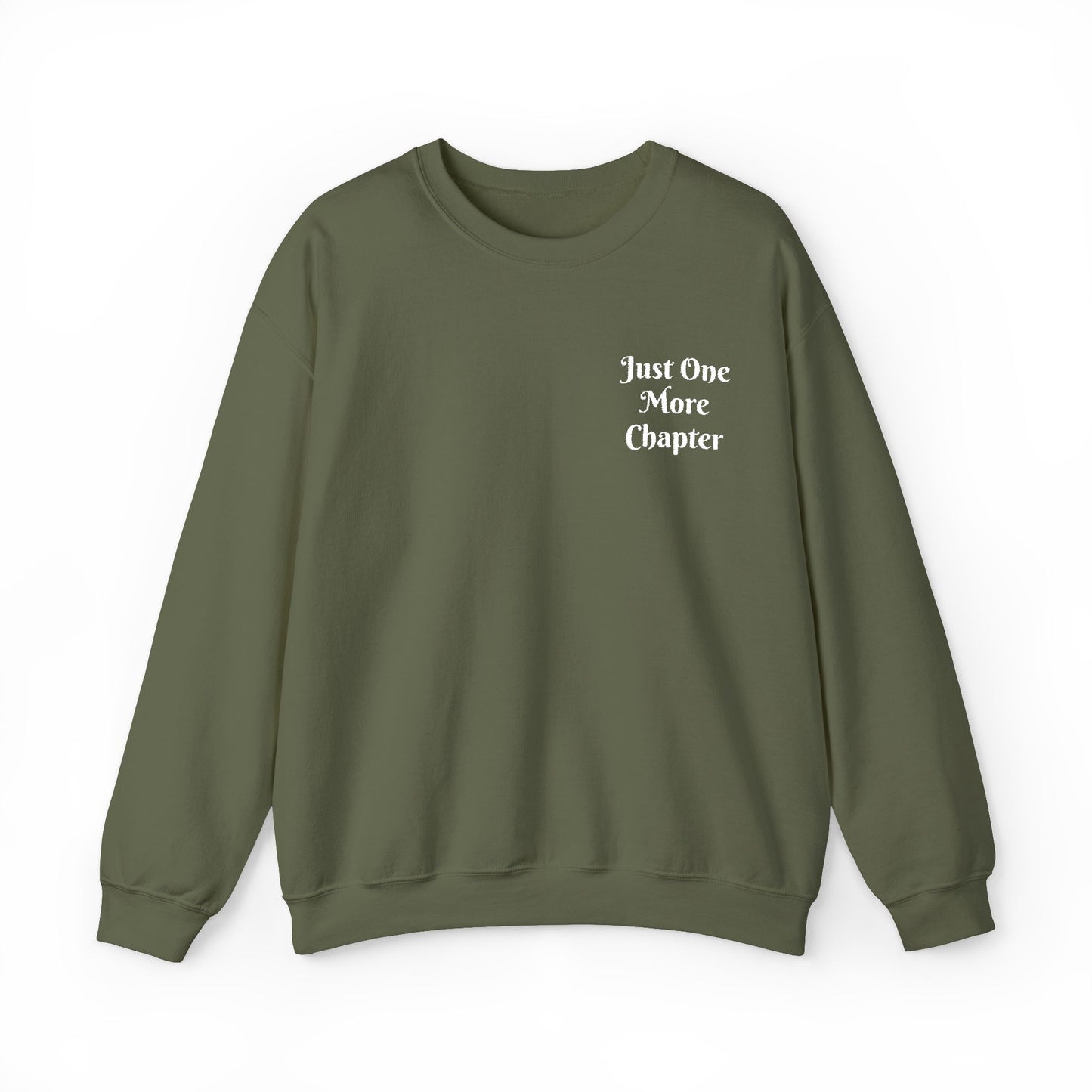 Just One More Chapter Sweatshirt – Literary Crewneck Pullover