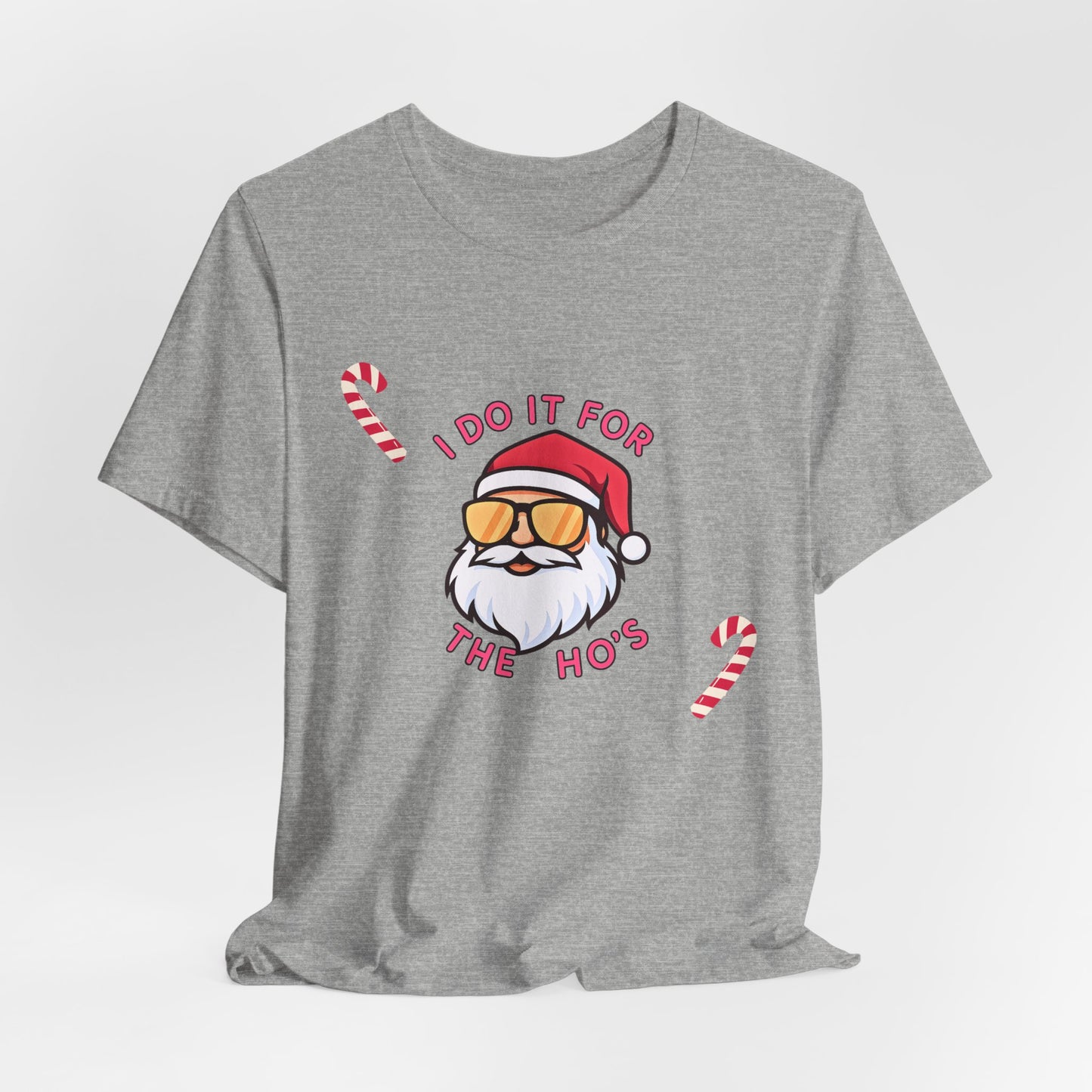 I Do It For The Ho's Santa T-Shirt — Funny Christmas Tee with Sunglasses Santa & Candy Canes