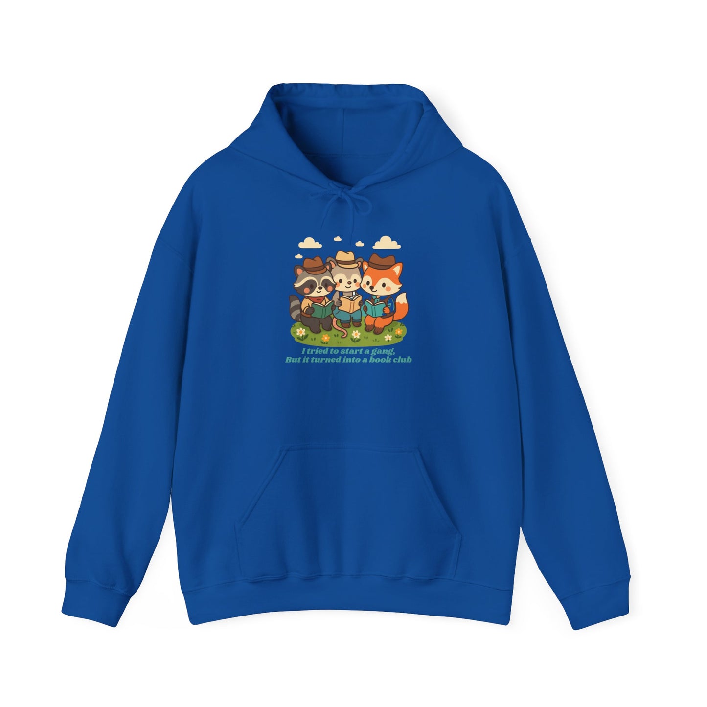 Cute Woodland Animal Camp Hoodie — “I Tried to Start a Gang but It Turned Into a Snack Club”
