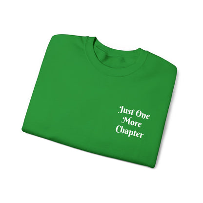 Just One More Chapter Sweatshirt – Literary Crewneck Pullover