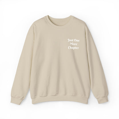 Just One More Chapter Sweatshirt – Literary Crewneck Pullover