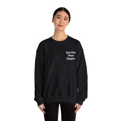 Just One More Chapter Sweatshirt – Literary Crewneck Pullover