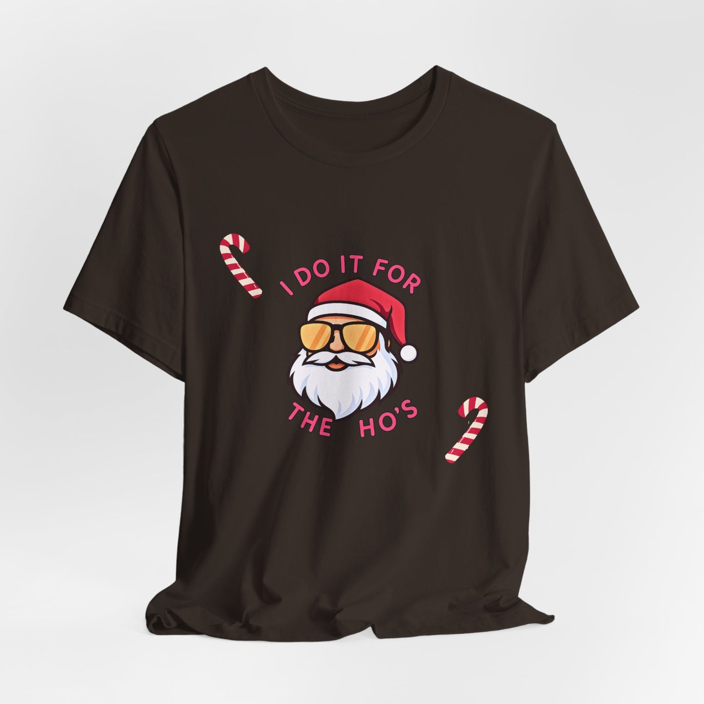 I Do It For The Ho's Santa T-Shirt — Funny Christmas Tee with Sunglasses Santa & Candy Canes