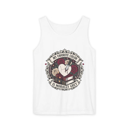 My Favorite Color is Morally Grey Tank Top  (no returns)