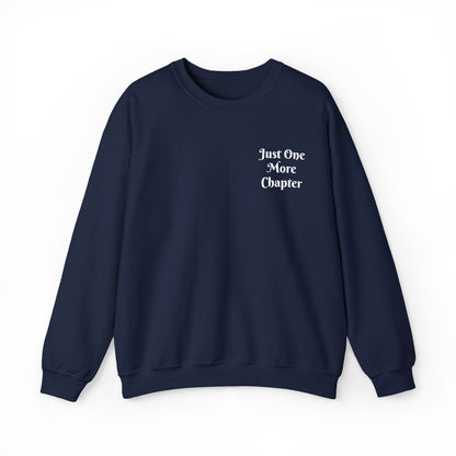 Just One More Chapter Sweatshirt – Literary Crewneck Pullover