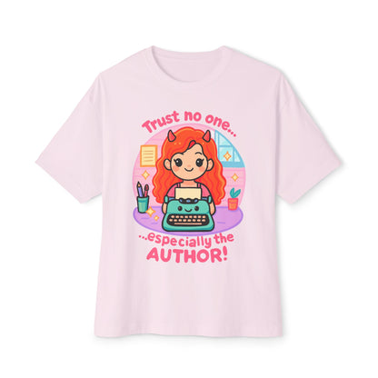 Trust No One, Especially the Author Graphic T-Shirt
