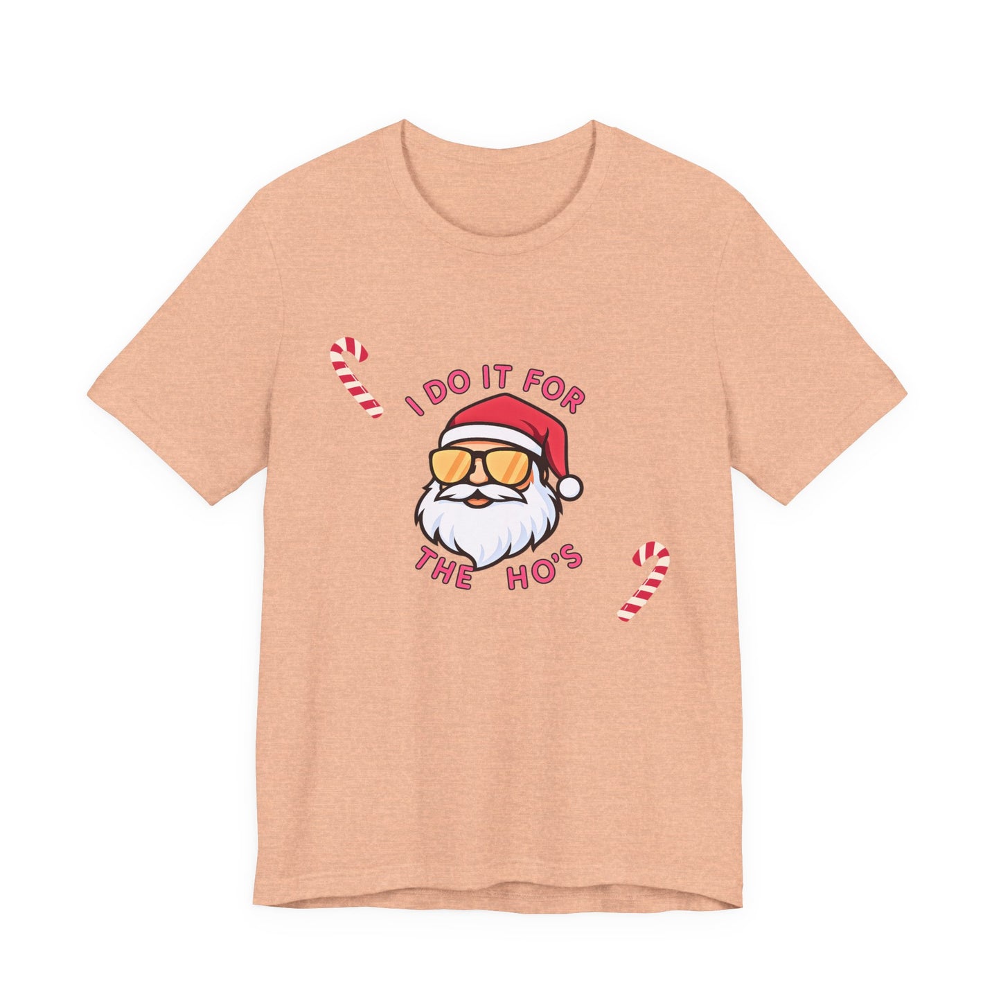 I Do It For The Ho's Santa T-Shirt — Funny Christmas Tee with Sunglasses Santa & Candy Canes