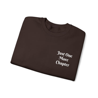 Just One More Chapter Sweatshirt – Literary Crewneck Pullover