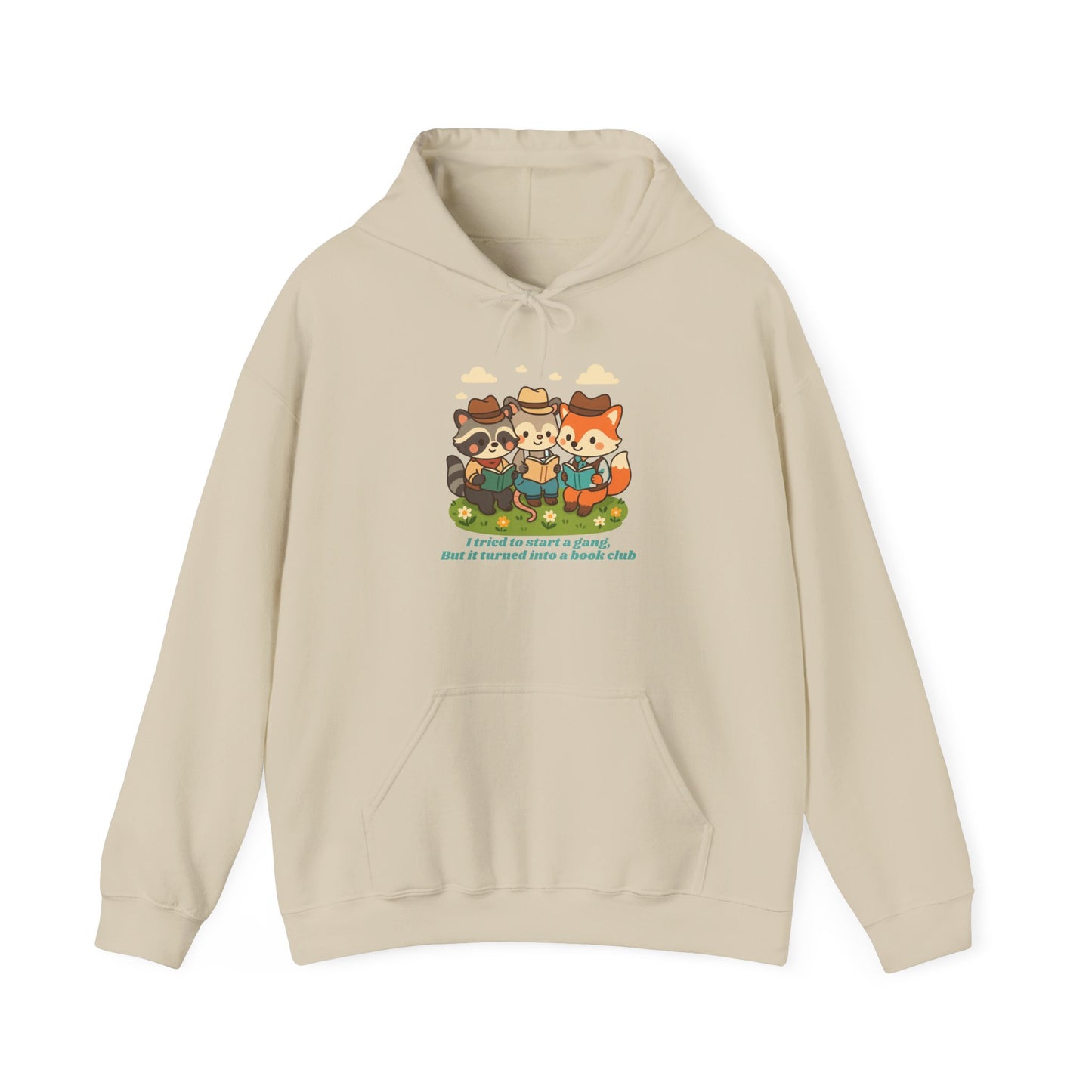 Cute Woodland Animal Camp Hoodie — “I Tried to Start a Gang but It Turned Into a Snack Club”