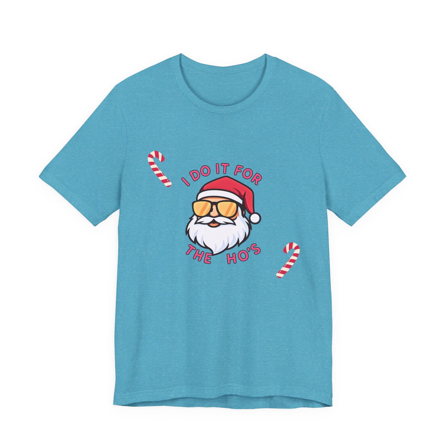 I Do It For The Ho's Santa T-Shirt — Funny Christmas Tee with Sunglasses Santa & Candy Canes