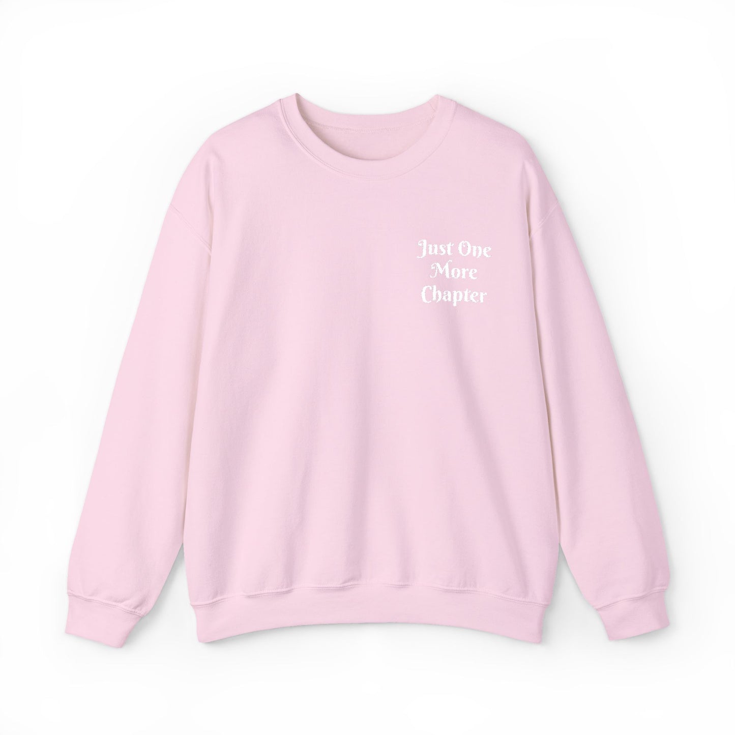 Just One More Chapter Sweatshirt – Literary Crewneck Pullover