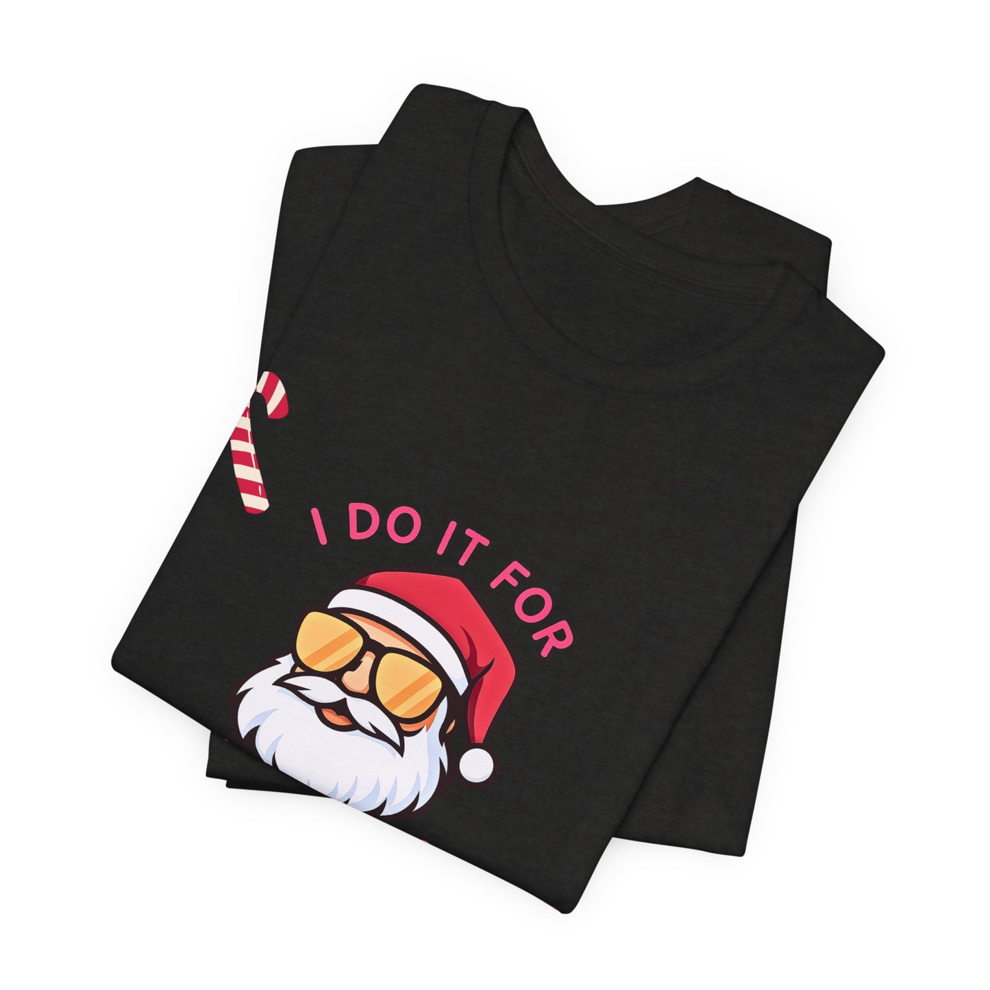 I Do It For The Ho's Santa T-Shirt — Funny Christmas Tee with Sunglasses Santa & Candy Canes