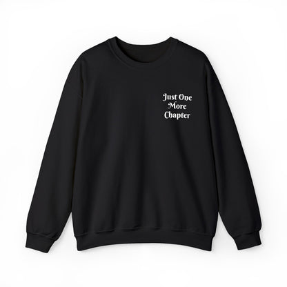 Just One More Chapter Sweatshirt – Literary Crewneck Pullover
