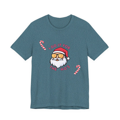 I Do It For The Ho's Santa T-Shirt — Funny Christmas Tee with Sunglasses Santa & Candy Canes