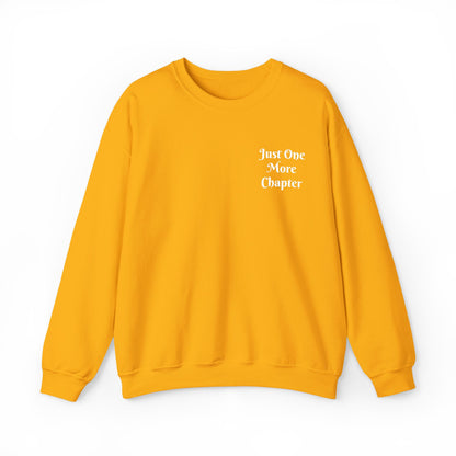 Just One More Chapter Sweatshirt – Literary Crewneck Pullover