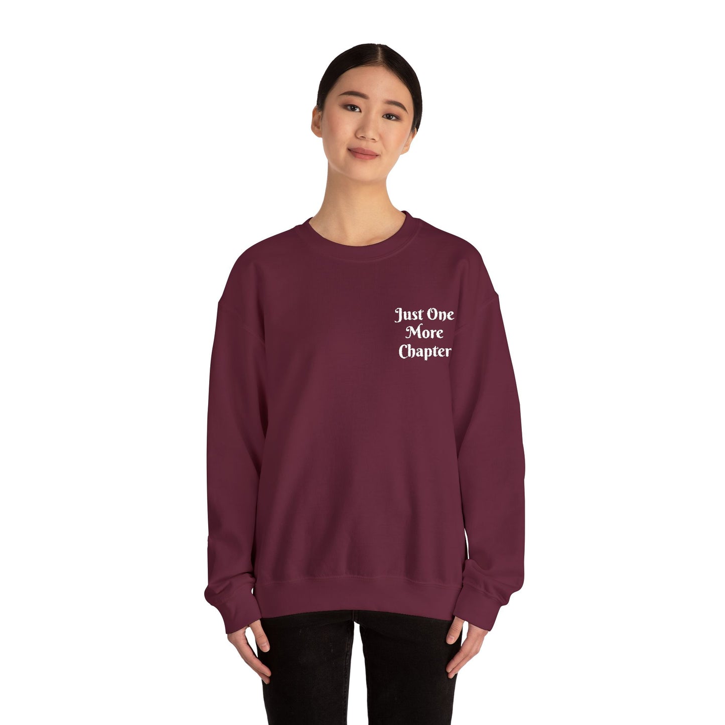 Just One More Chapter Sweatshirt – Literary Crewneck Pullover
