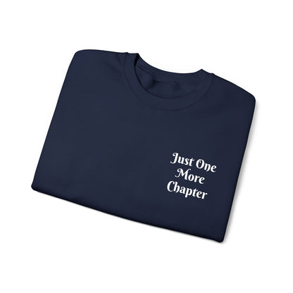 Just One More Chapter Sweatshirt – Literary Crewneck Pullover