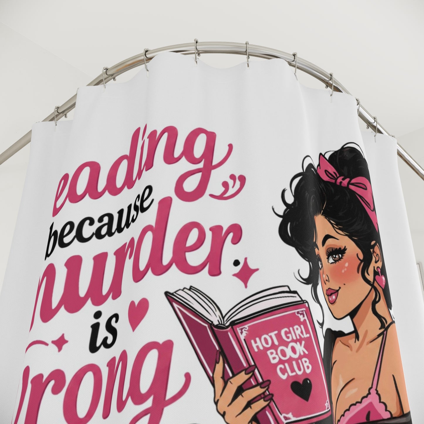 Murder Mystery Shower Curtain — "Reading Because Murder Is Wrong" Cozy Booklover Bath Decor