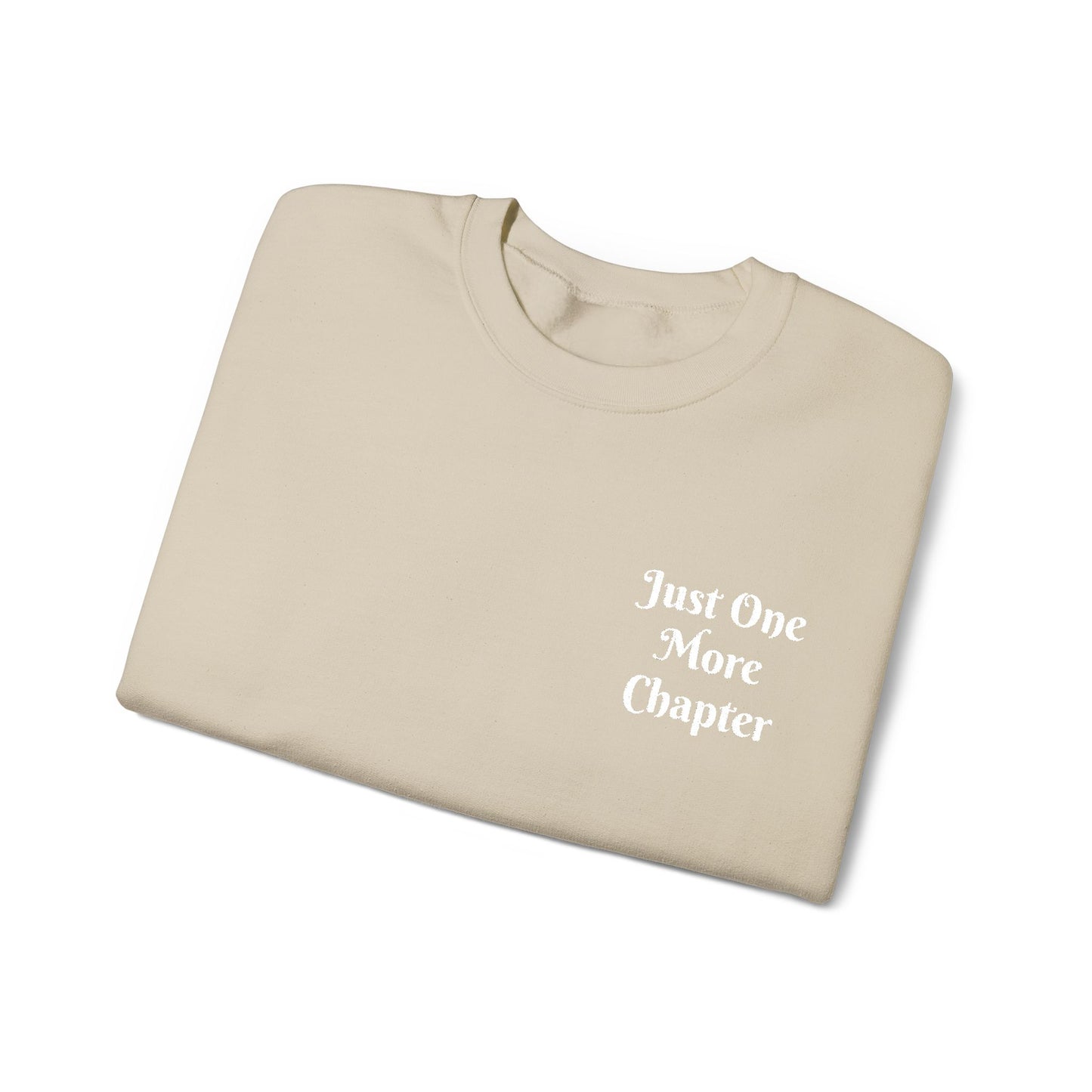 Just One More Chapter Sweatshirt – Literary Crewneck Pullover