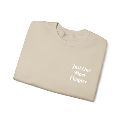 Just One More Chapter Sweatshirt – Literary Crewneck Pullover