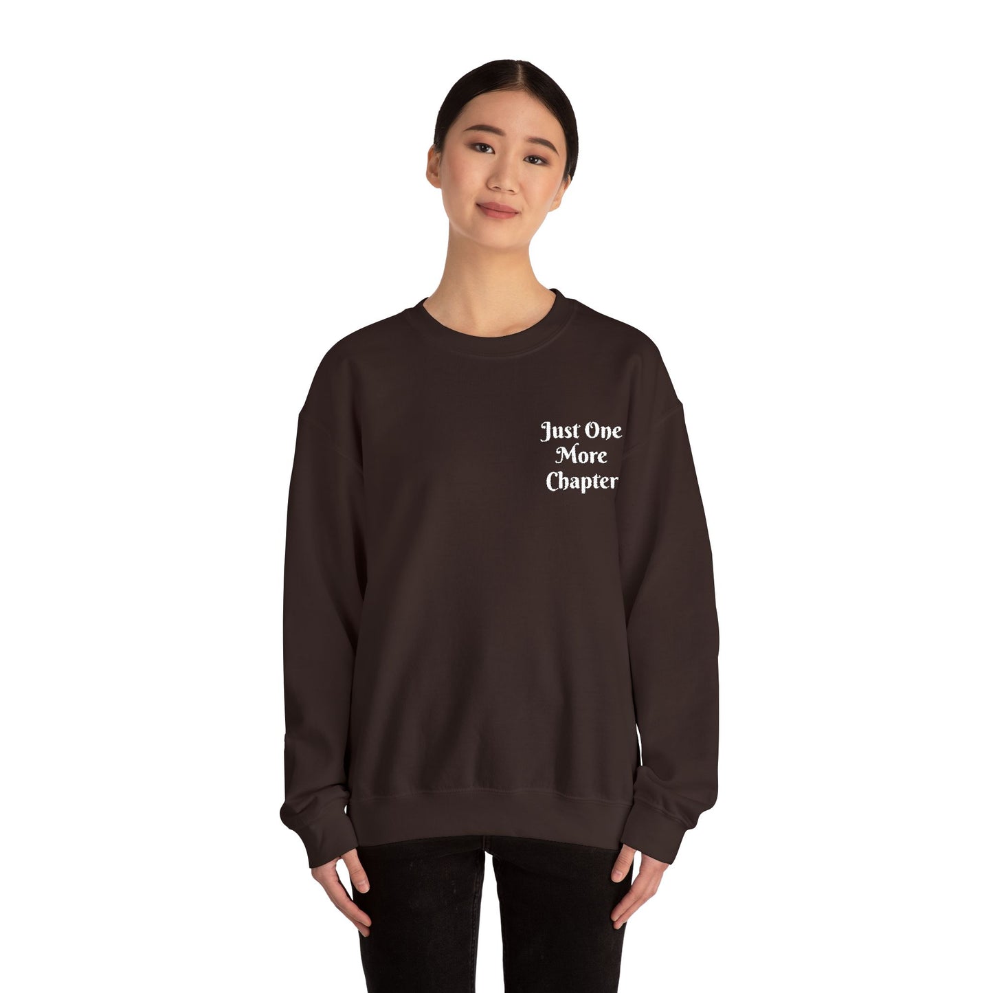 Just One More Chapter Sweatshirt – Literary Crewneck Pullover