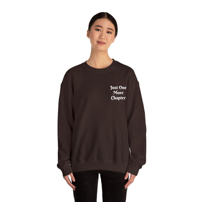 Just One More Chapter Sweatshirt – Literary Crewneck Pullover