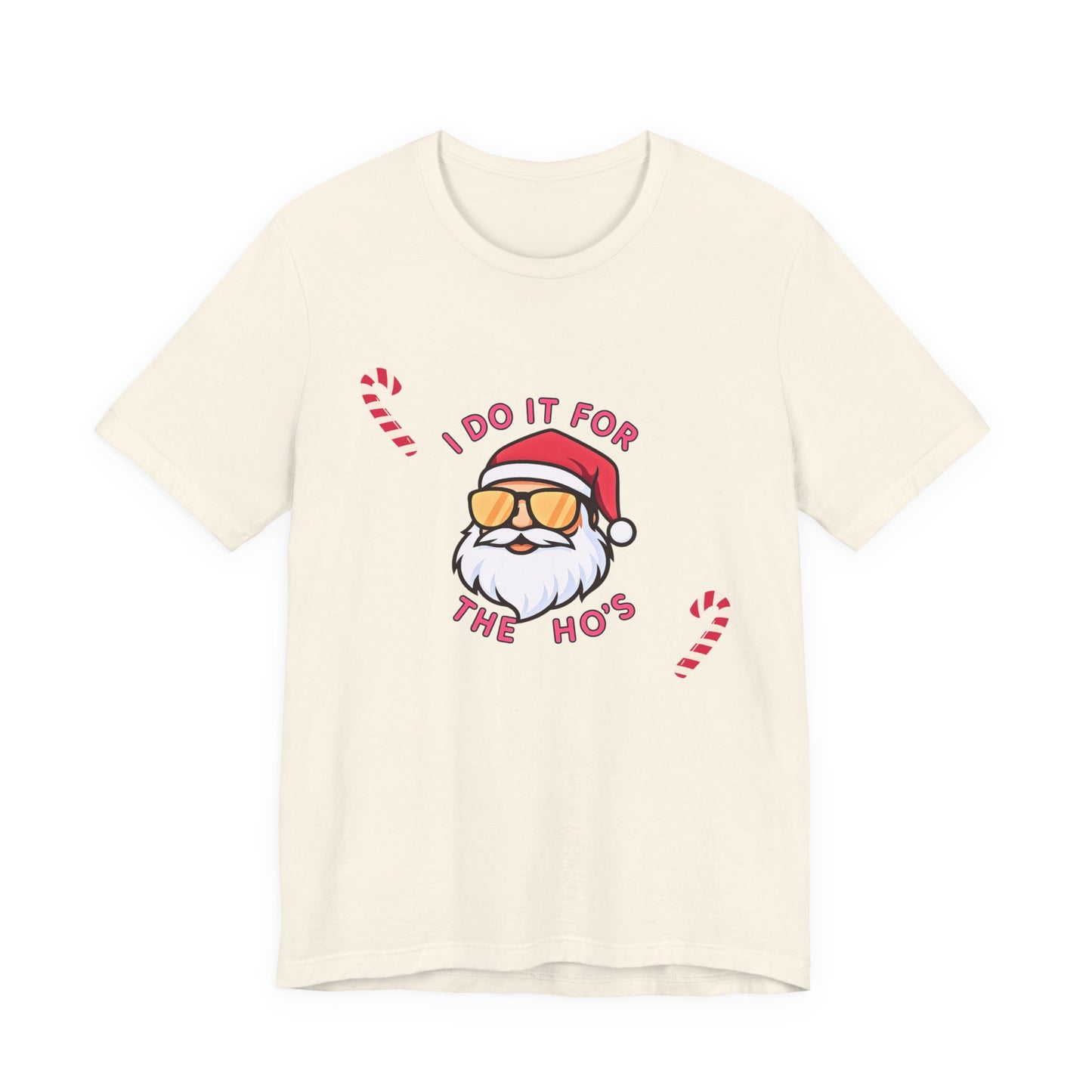 I Do It For The Ho's Santa T-Shirt — Funny Christmas Tee with Sunglasses Santa & Candy Canes