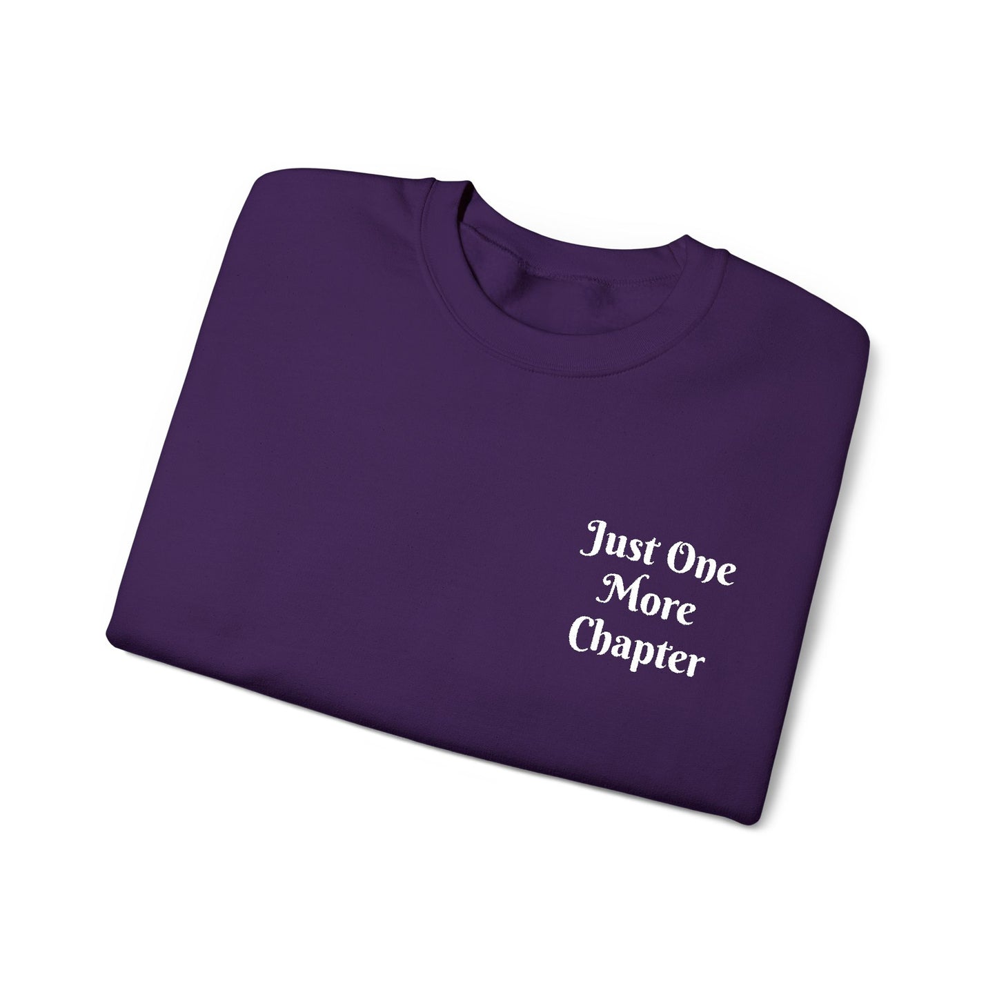 Just One More Chapter Sweatshirt – Literary Crewneck Pullover