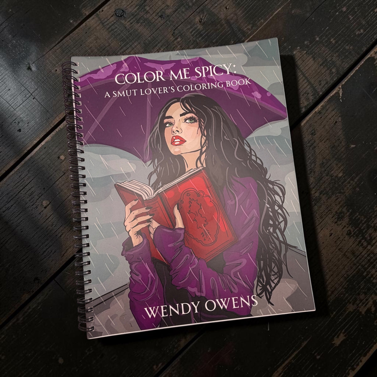 Color Me Spicy - A Smut Lover's Bookish Coloring Book 8.5 x 11 Spiral Bound