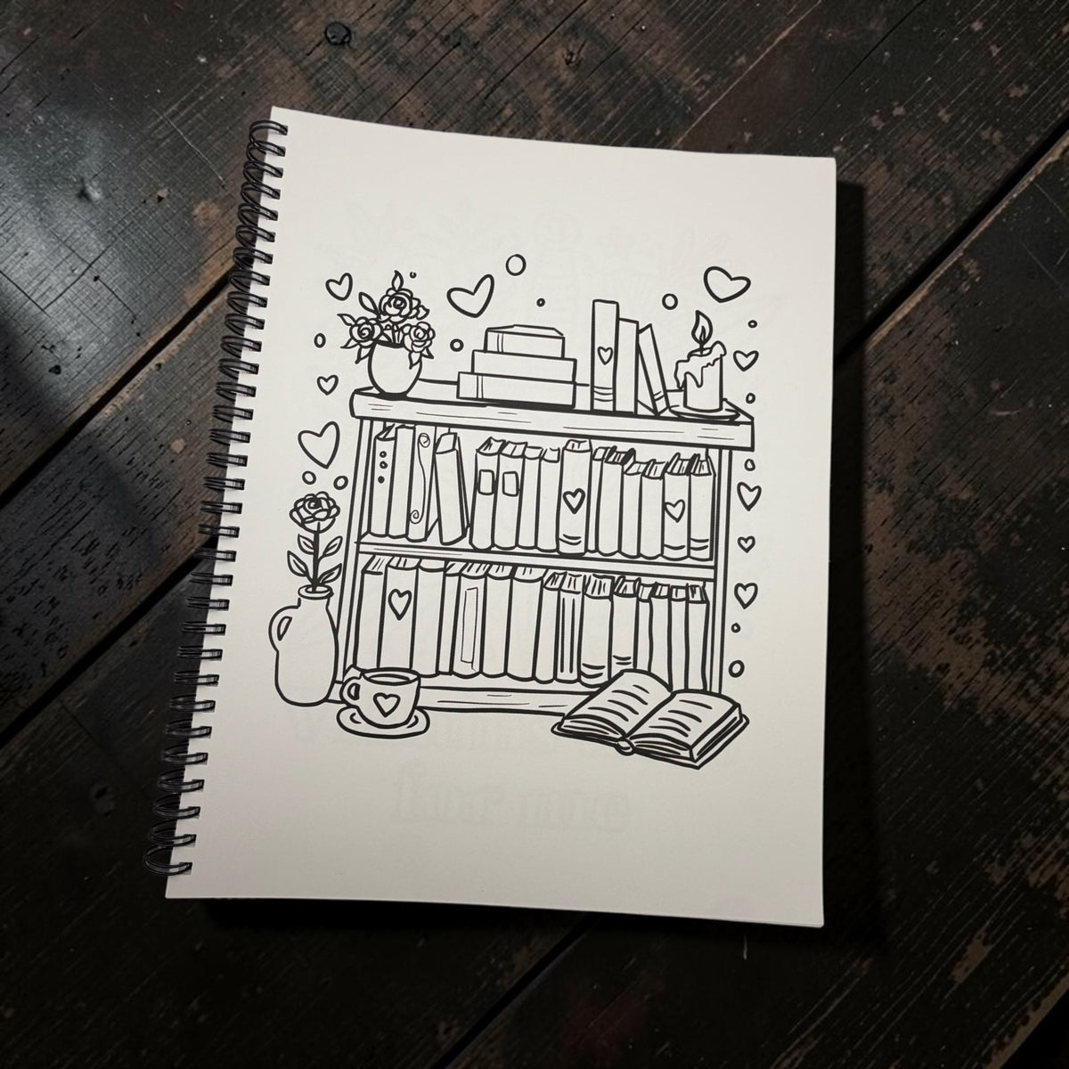 Color Me Spicy - A Smut Lover's Bookish Coloring Book 8.5 x 11 Spiral Bound