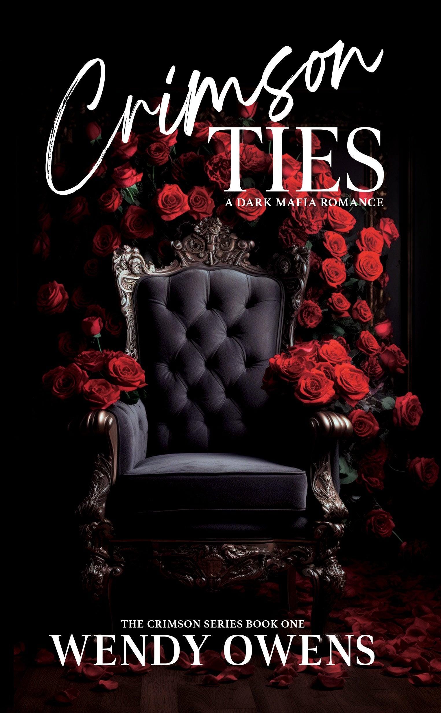 Crimson Series – 4 Book Spicy Mafia Romance Set | Signed Paperback Dark Romance Collection by USA Today Bestselling Author Wendy Owens