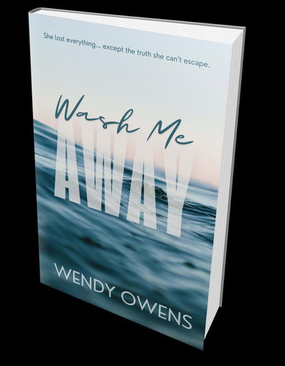 Wash Me Away Signed Paperback