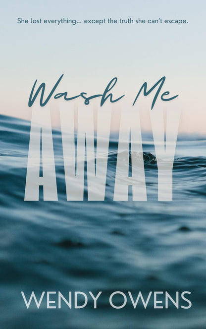 Wash Me Away Signed Paperback