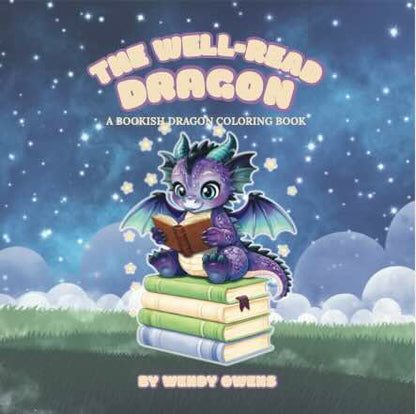 PRE-ORDER Early Bird Pricing - The Well-Read Dragon — A Coloring Book for Book Lovers & Dragon Lovers Alike
